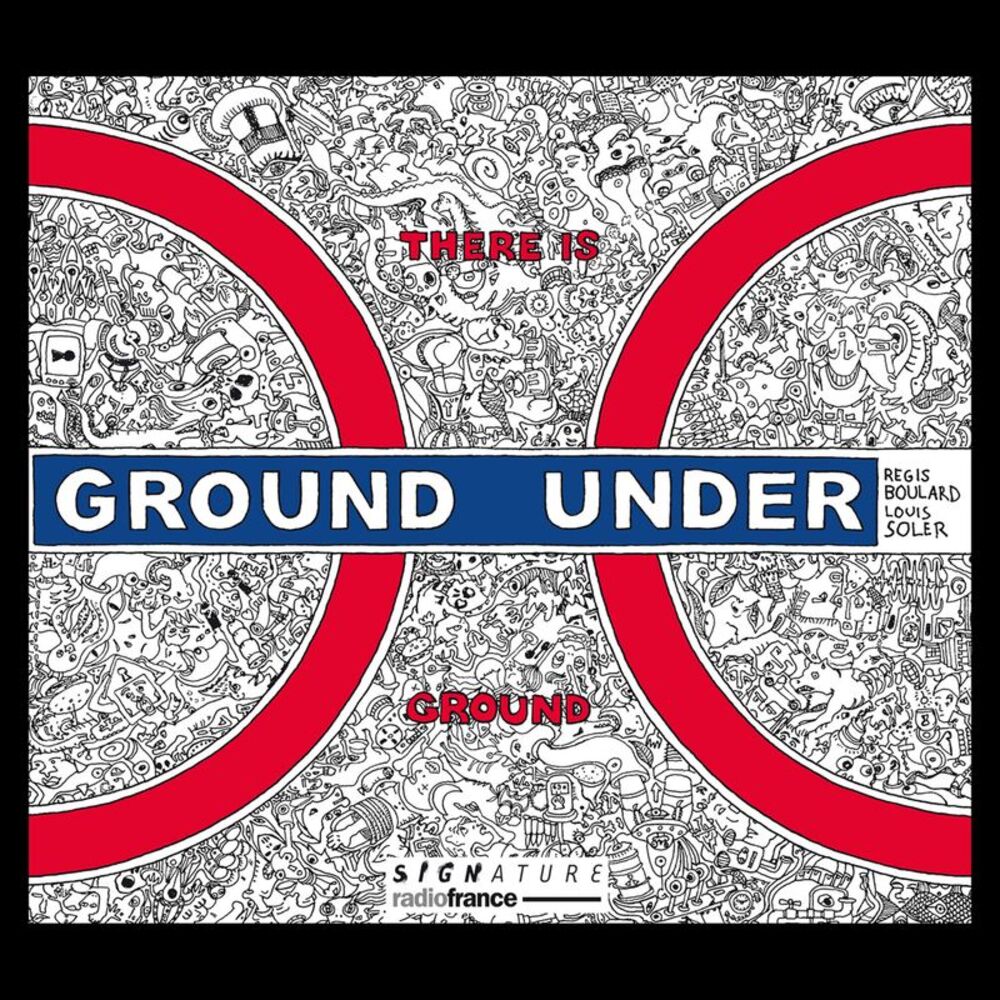 Boulard  Soler  Huby - There Is Ground Under Ground  CD